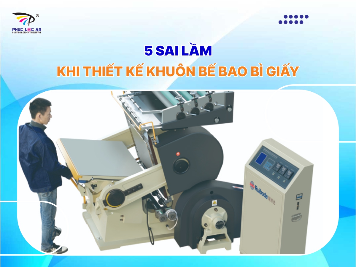 5 sai lầm khi thiết kế khuôn bế bao bì giấy  5 sai lầm khi thiết kế khuôn bế bao bì giấy