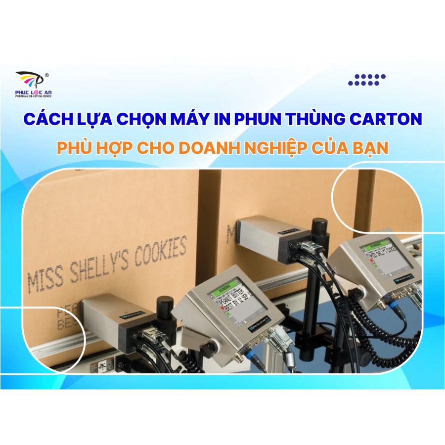 Cách lựa chọn máy in phun thùng carton phù hợp cho doanh nghiệp của bạn