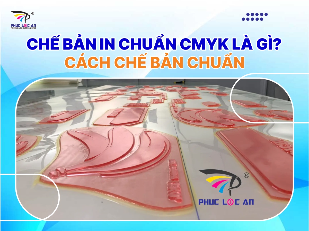 Chế bản in chuẩn CMYK là gì? Cách chế bản chuẩn Chế bản in chuẩn CMYK là gì? Cách chế bản chuẩn