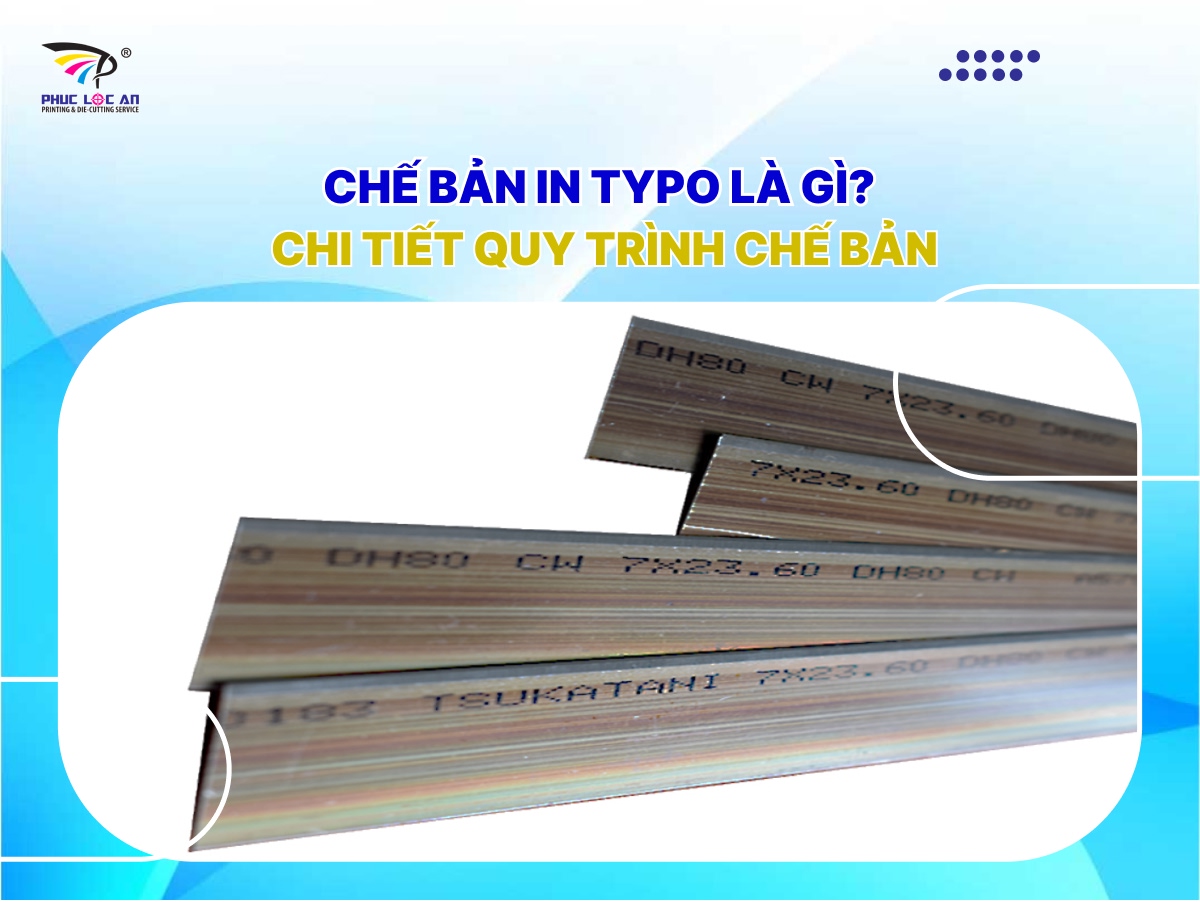 Chế bản in typo là gì? Chi tiết quy trình chế bản Chế bản in typo là gì? Chi tiết quy trình chế bản