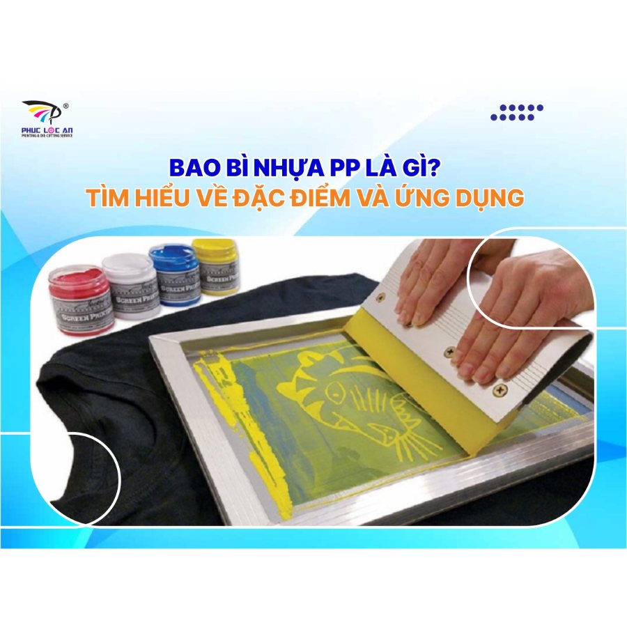 Bao bì nhựa PP là gì? Tìm hiểu về đặc điểm và ứng dụng